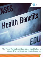 The Three Things Small Businesses Need to Know About Offering Employee Health Insurance - cover